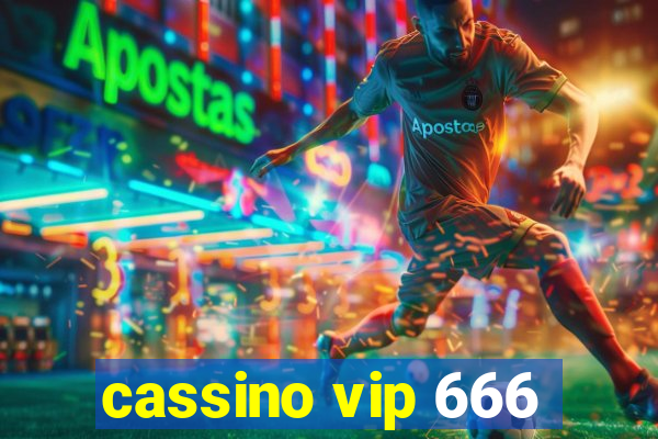 cassino vip 666